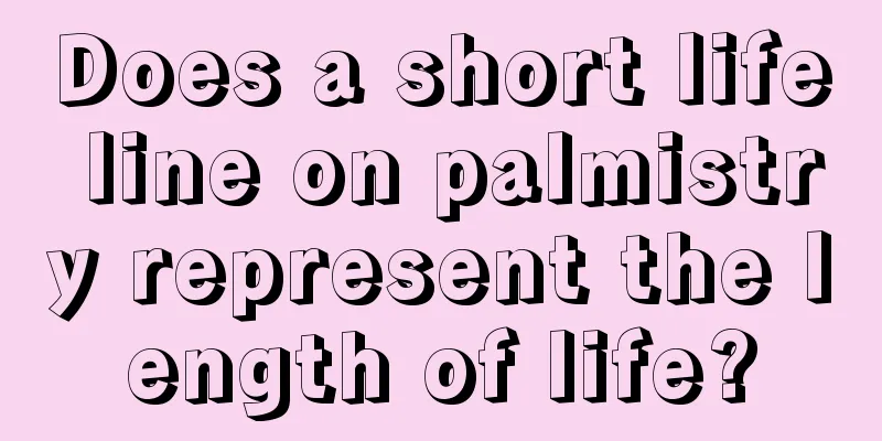 Does a short life line on palmistry represent the length of life?