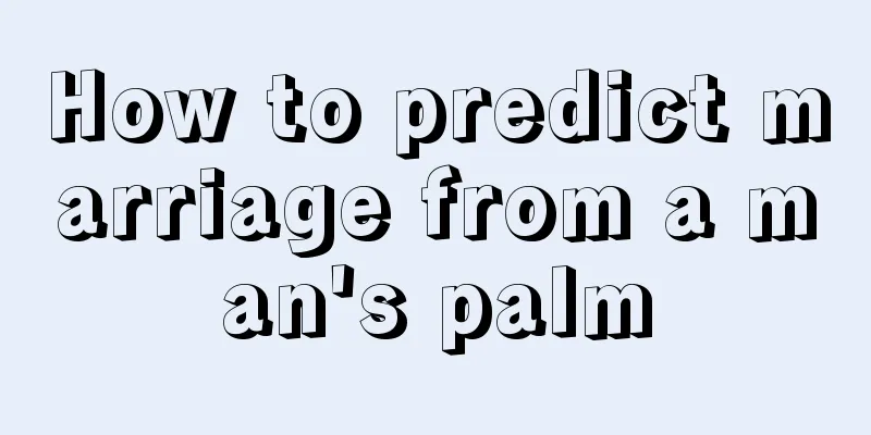 How to predict marriage from a man's palm