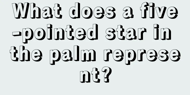 What does a five-pointed star in the palm represent?