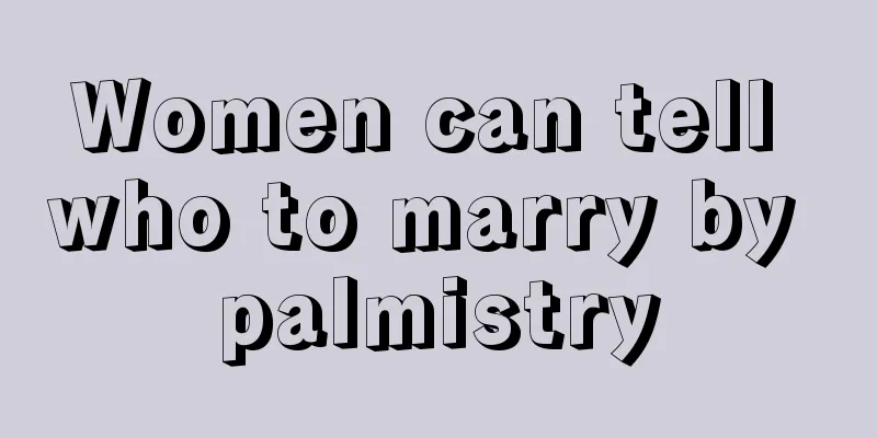 Women can tell who to marry by palmistry