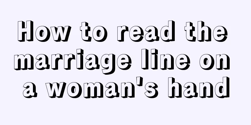 How to read the marriage line on a woman's hand