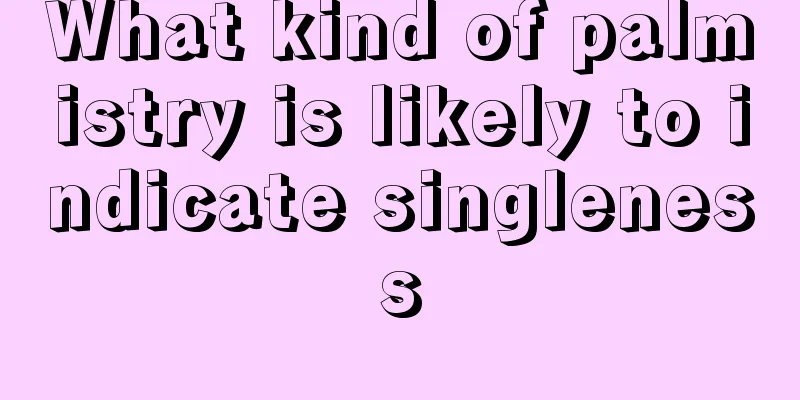 What kind of palmistry is likely to indicate singleness