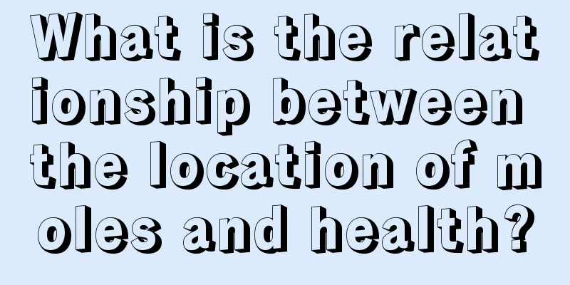 What is the relationship between the location of moles and health?