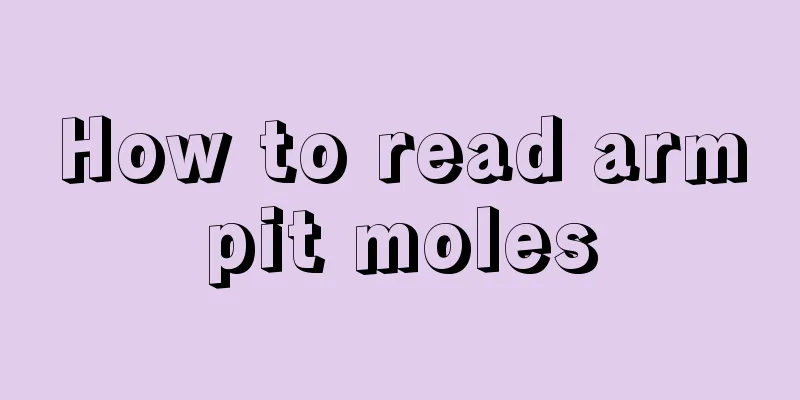 How to read armpit moles