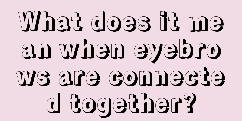 What does it mean when eyebrows are connected together?