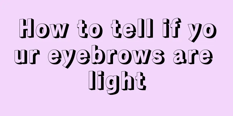 How to tell if your eyebrows are light