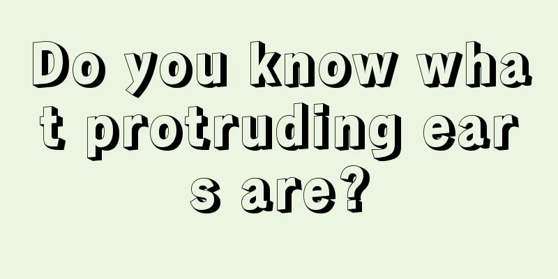 Do you know what protruding ears are?