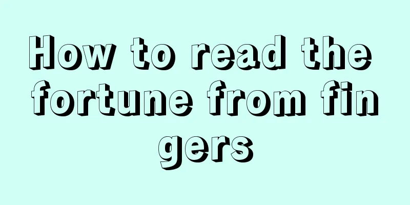 How to read the fortune from fingers