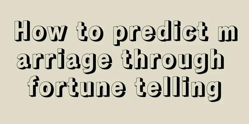 How to predict marriage through fortune telling