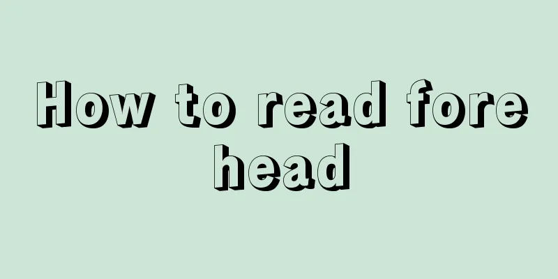 How to read forehead