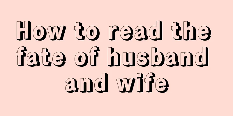 How to read the fate of husband and wife