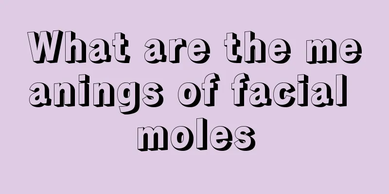 What are the meanings of facial moles