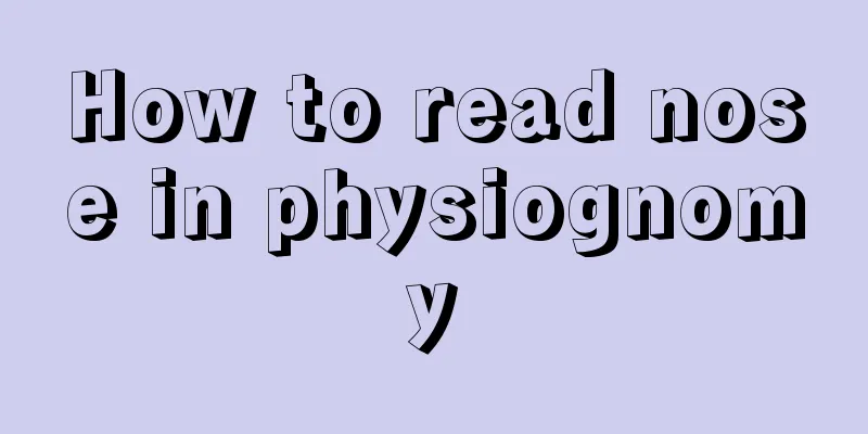 How to read nose in physiognomy