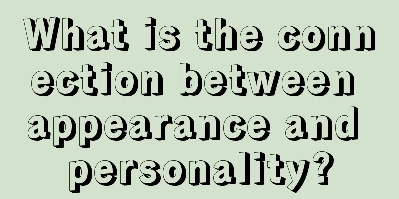 What is the connection between appearance and personality?
