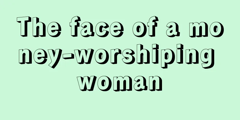 The face of a money-worshiping woman