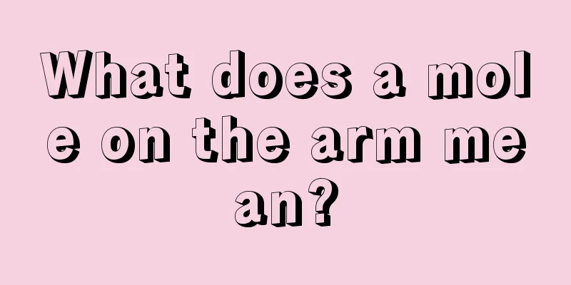 What does a mole on the arm mean?