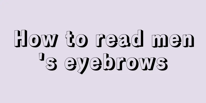 How to read men's eyebrows