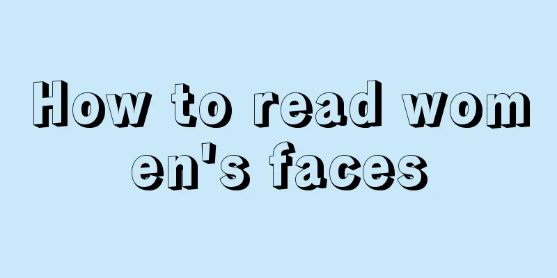 How to read women's faces