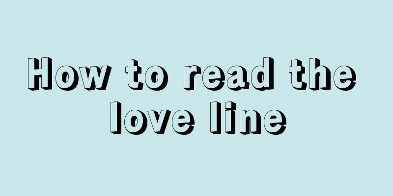 How to read the love line
