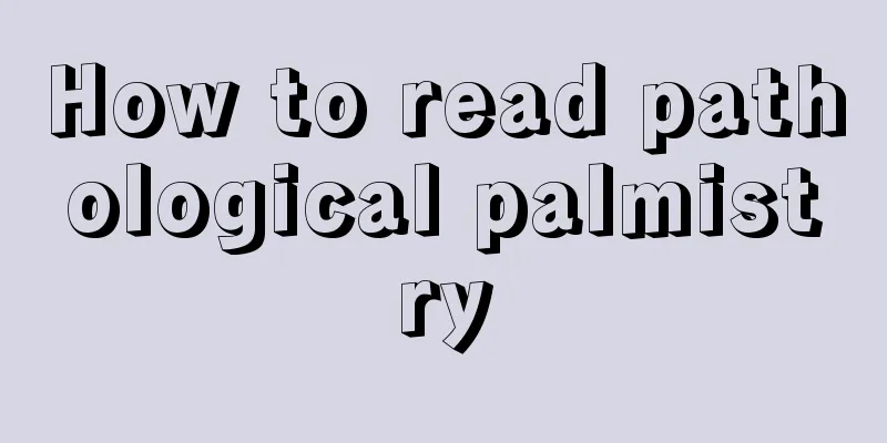 How to read pathological palmistry