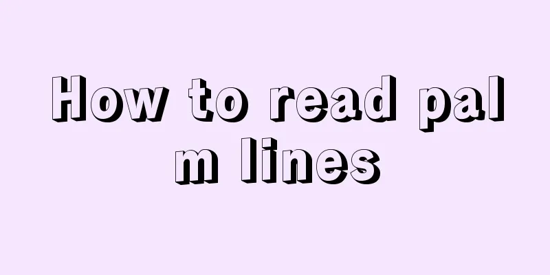 How to read palm lines