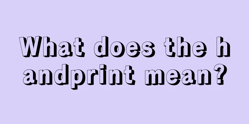 What does the handprint mean?