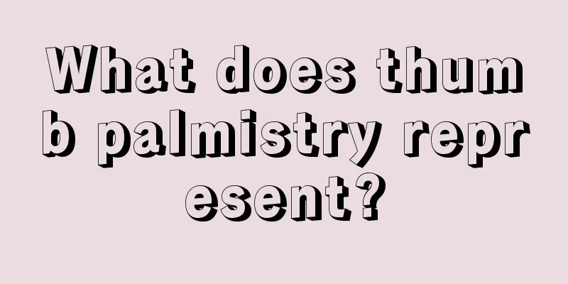 What does thumb palmistry represent?