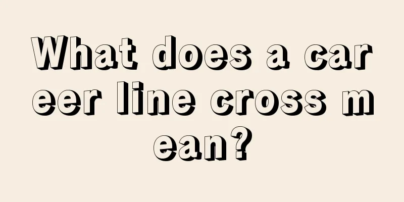 What does a career line cross mean?