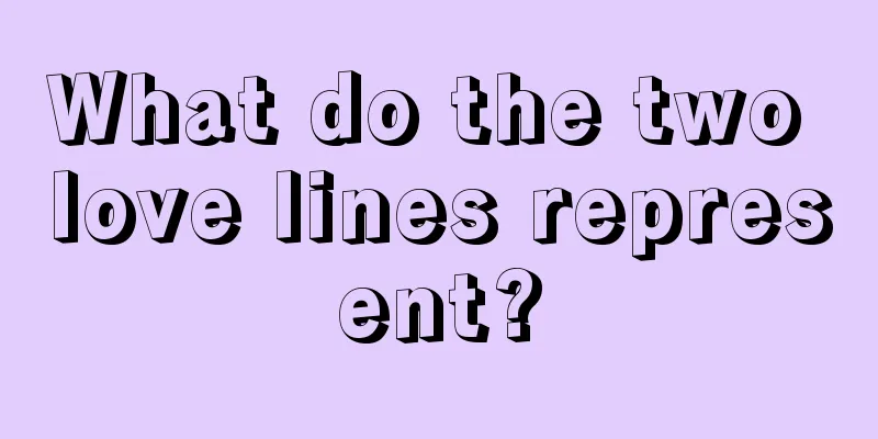 What do the two love lines represent?