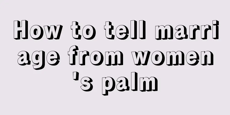 How to tell marriage from women's palm