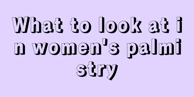 What to look at in women's palmistry