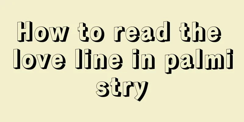 How to read the love line in palmistry