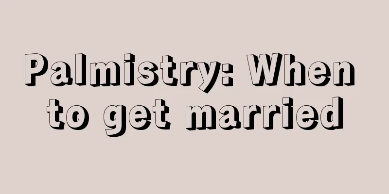 Palmistry: When to get married