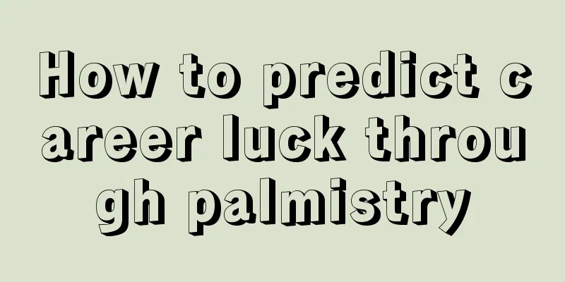 How to predict career luck through palmistry