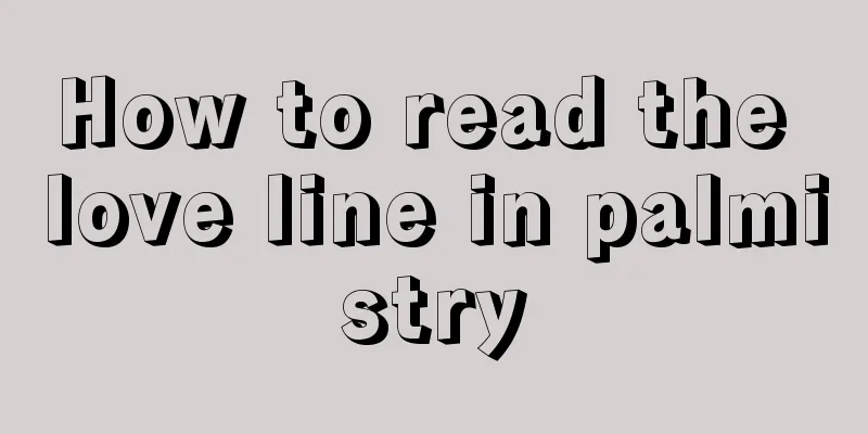 How to read the love line in palmistry