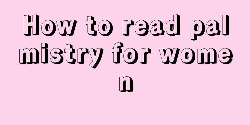 How to read palmistry for women