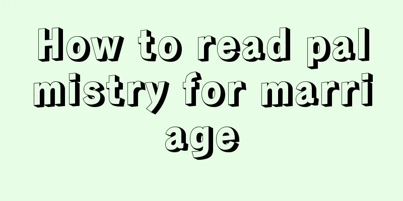 How to read palmistry for marriage