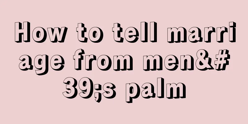 How to tell marriage from men's palm