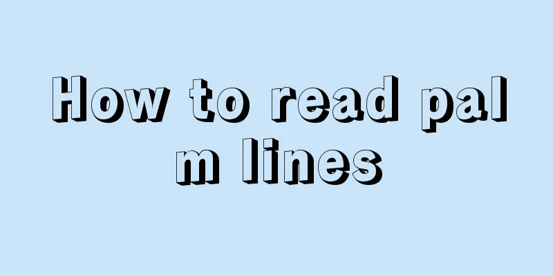 How to read palm lines