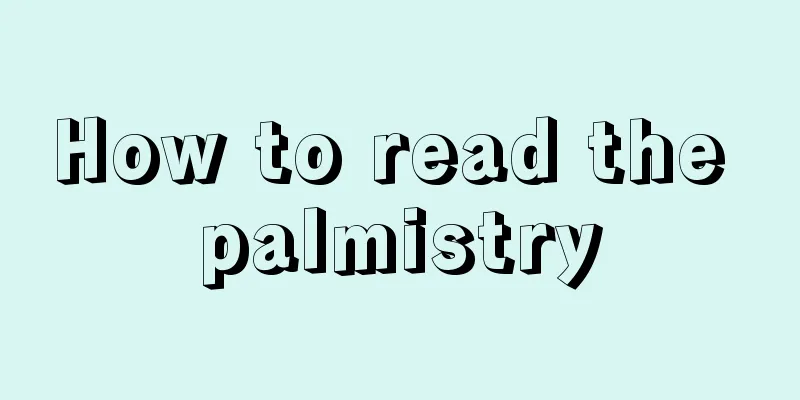 How to read the palmistry