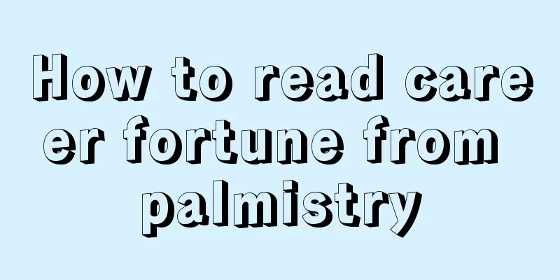 How to read career fortune from palmistry