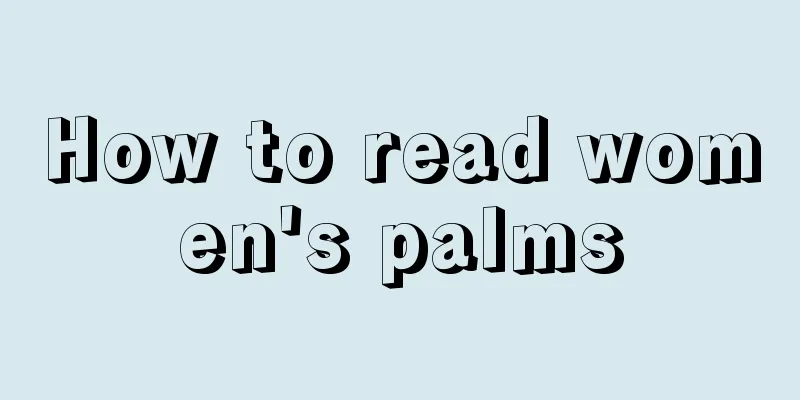 How to read women's palms