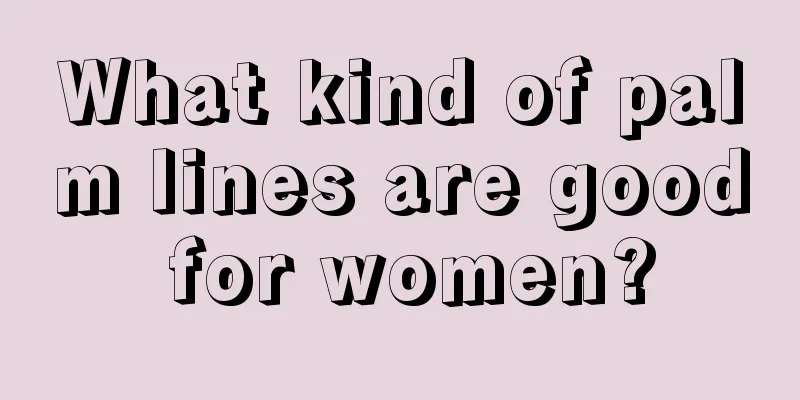 What kind of palm lines are good for women?