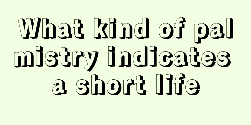 What kind of palmistry indicates a short life