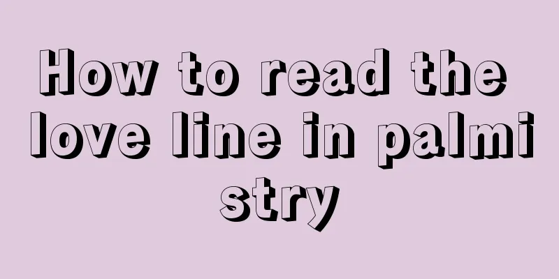 How to read the love line in palmistry