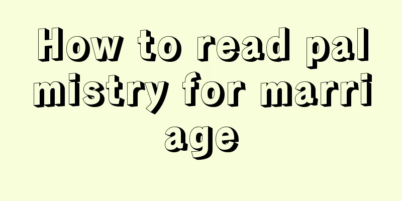 How to read palmistry for marriage