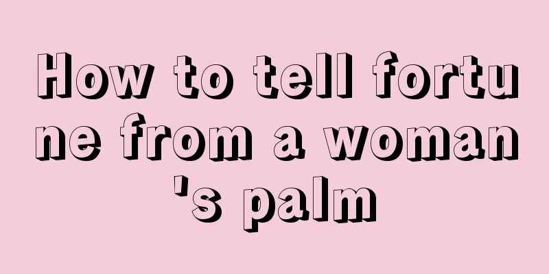 How to tell fortune from a woman's palm