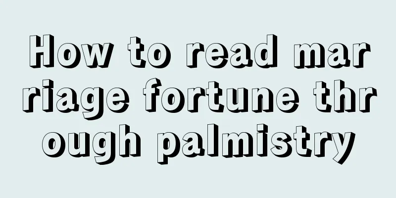 How to read marriage fortune through palmistry