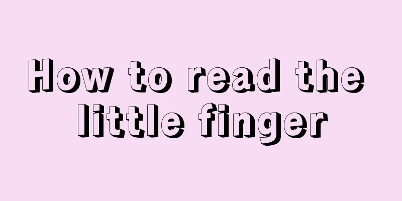 How to read the little finger