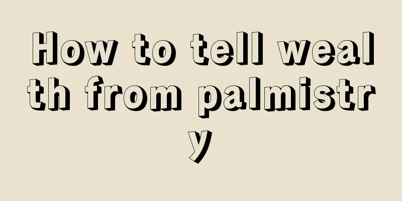 How to tell wealth from palmistry